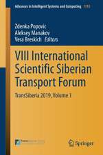 VIII International Scientific Siberian Transport Forum