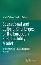 Educational and Cultural Challenges of the European Sustainability Model: Breaking Down Silos in the Legal Domain