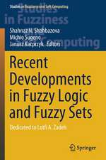 Recent Developments in Fuzzy Logic and Fuzzy Sets