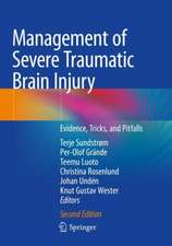 Management of Severe Traumatic Brain Injury: Evidence, Tricks, and Pitfalls