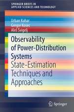 Observability of Power-Distribution Systems: State-Estimation Techniques and Approaches