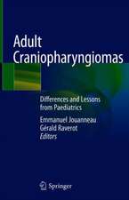 Adult Craniopharyngiomas: Differences and Lessons from Paediatrics