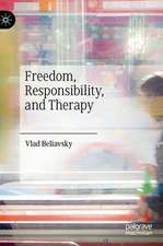 Freedom, Responsibility, and Therapy