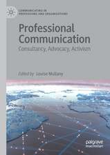 Professional Communication: Consultancy, Advocacy, Activism