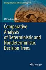 Comparative Analysis of Deterministic and Nondeterministic Decision Trees