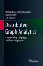 Distributed Graph Analytics: Programming, Languages, and Their Compilation