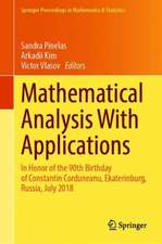Mathematical Analysis With Applications