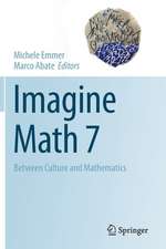 Imagine Math 7: Between Culture and Mathematics