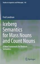 Iceberg Semantics for Mass Nouns and Count Nouns: A New Framework for Boolean Semantics