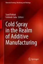 Cold Spray in the Realm of Additive Manufacturing