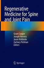 Regenerative Medicine for Spine and Joint Pain