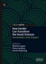 How Gender Can Transform the Social Sciences: Innovation and Impact