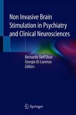 Non Invasive Brain Stimulation in Psychiatry and Clinical Neurosciences