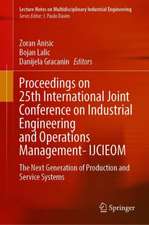 Proceedings on 25th International Joint Conference on Industrial Engineering and Operations Management – IJCIEOM: The Next Generation of Production and Service Systems