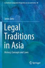 Legal Traditions in Asia: History, Concepts and Laws