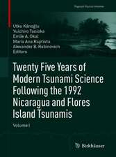 Twenty Five Years of Modern Tsunami Science Following the 1992 Nicaragua and Flores Island Tsunamis. Volume I