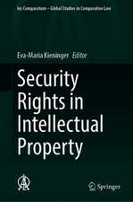 Security Rights in Intellectual Property