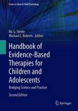 Handbook of Evidence-Based Therapies for Children and Adolescents: Bridging Science and Practice