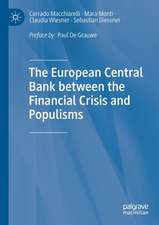 The European Central Bank between the Financial Crisis and Populisms