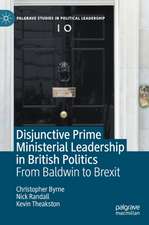 Disjunctive Prime Ministerial Leadership in British Politics: From Baldwin to Brexit