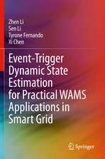 Event-Trigger Dynamic State Estimation for Practical WAMS Applications in Smart Grid