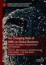 The Changing Role of SMEs in Global Business: Volume I: Paradigms of Opportunities and Challenges