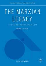 The Marxian Legacy: The Search for the New Left