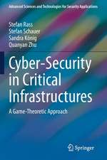 Cyber-Security in Critical Infrastructures: A Game-Theoretic Approach