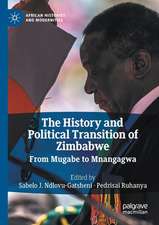 The History and Political Transition of Zimbabwe