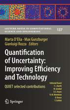 Quantification of Uncertainty: Improving Efficiency and Technology: QUIET selected contributions