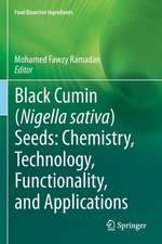 Black cumin (Nigella sativa) seeds: Chemistry, Technology, Functionality, and Applications