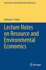 Lecture Notes on Resource and Environmental Economics