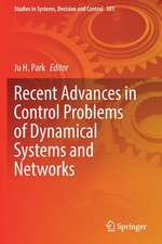 Recent Advances in Control Problems of Dynamical Systems and Networks