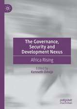 The Governance, Security and Development Nexus: Africa Rising