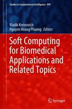 Soft Computing for Biomedical Applications and Related Topics