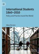 International Students 1860–2010: Policy and Practice round the World