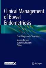 Clinical Management of Bowel Endometriosis: From Diagnosis to Treatment