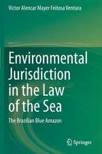 Environmental Jurisdiction in the Law of the Sea: The Brazilian Blue Amazon