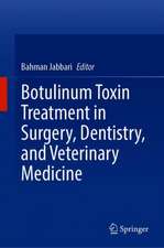 Botulinum Toxin Treatment in Surgery, Dentistry, and Veterinary Medicine