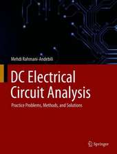 DC Electrical Circuit Analysis : Practice Problems, Methods, and Solutions