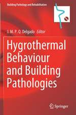 Hygrothermal Behaviour and Building Pathologies