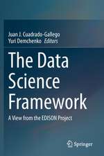 The Data Science Framework: A View from the EDISON Project