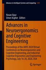 Advances in Neuroergonomics and Cognitive Engineering: Proceedings of the AHFE 2020 Virtual Conferences on Neuroergonomics and Cognitive Engineering, and Industrial Cognitive Ergonomics and Engineering Psychology, July 16-20, 2020, USA