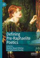 Defining Pre-Raphaelite Poetics