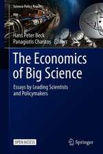 The Economics of Big Science