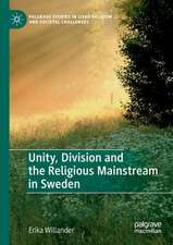 Unity, Division and the Religious Mainstream in Sweden