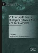 Cultural and Literary Dialogues Between Asia and Latin America