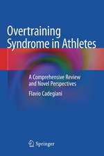 Overtraining Syndrome in Athletes: A Comprehensive Review and Novel Perspectives