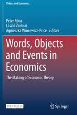 Words, Objects and Events in Economics