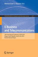 E-Business and Telecommunications: 16th International Conference, ICETE 2019, Prague, Czech Republic, July 26–28, 2019, Revised Selected Papers